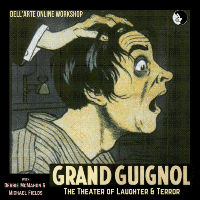 Grand Guignol: Theater of Laughter & Terror